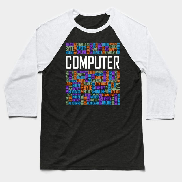Computer World Baseball T-Shirt by LetsBeginDesigns